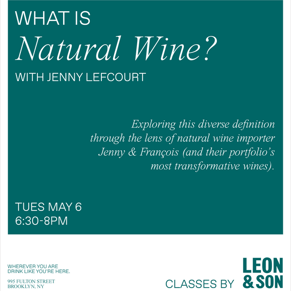 What is Natural Wine? with Jenny Lefcourt