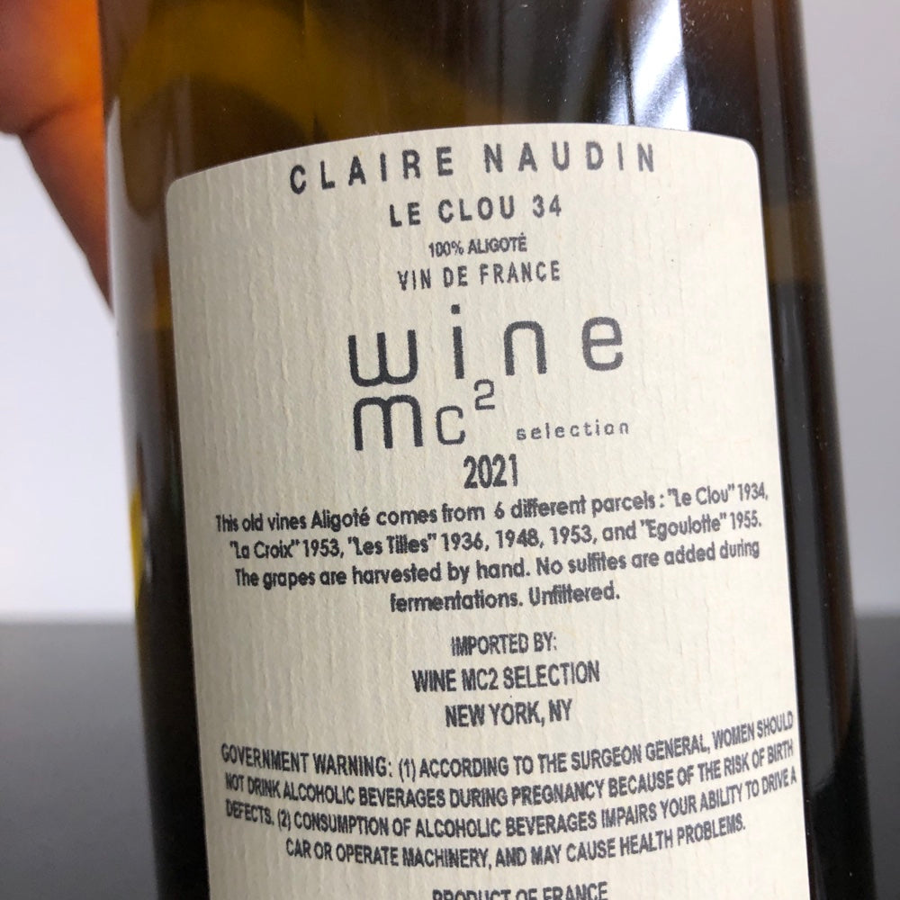 2021 Claire Naudin Bourgogne Aligote Le Clou 34 Burgundy, France