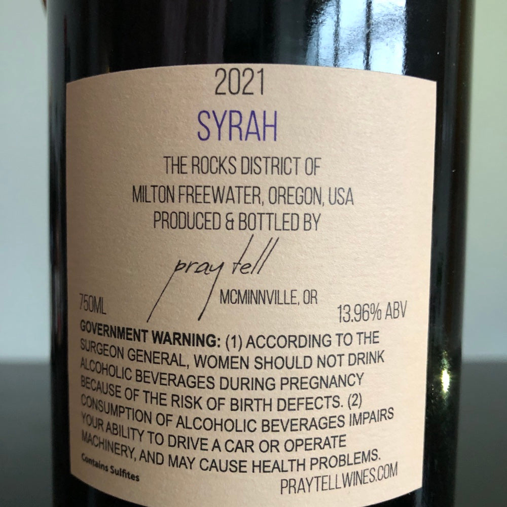 2021 Pray Tell Syrah, The Rocks District of Milton-Freewater, USA