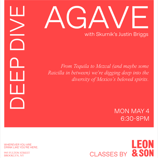 Deep Dive: Agave Spirits with Justin Briggs