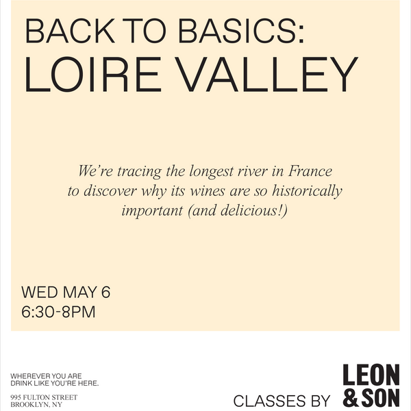 Back to Basics: Loire Valley