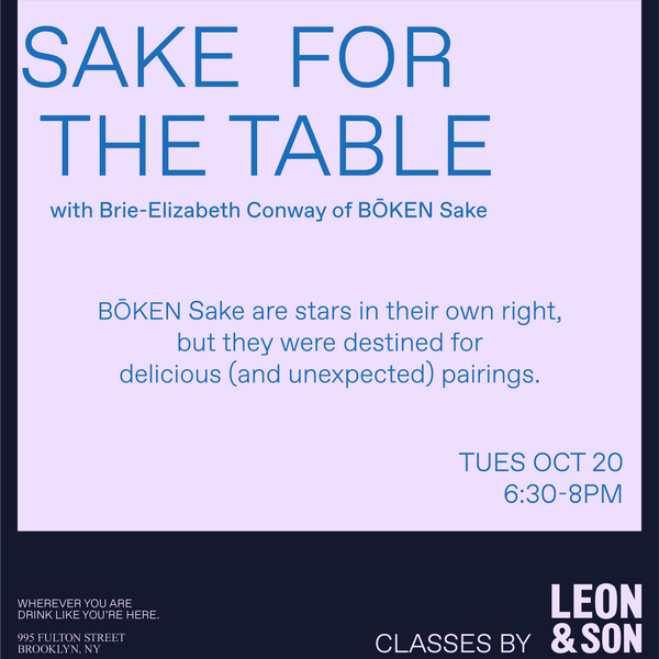 Sake for the Table with Brie-Elizabeth Conway of Bōken Sake