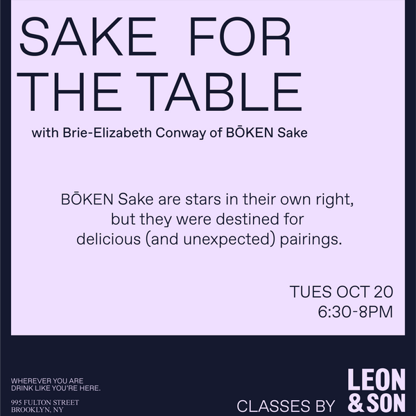 Sake for the Table with Brie-Elizabeth Conway of Bōken Sake
