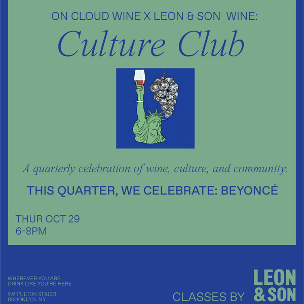 Leon and Son x On Cloud Wine present: Culture Club