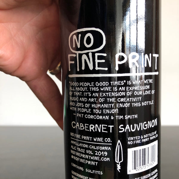 2019 No Fine Print Wine Co. Cabernet, California, USA