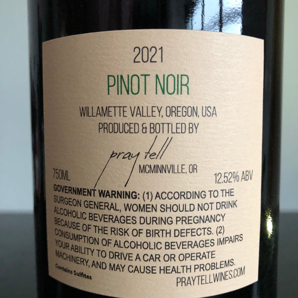 2021 Pray Tell Pinot Noir, Willamette Valley, USA