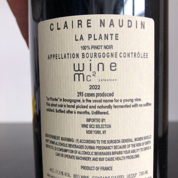 2022 Claire Naudin Bourgogne Rouge 'La Plante' Burgundy, France