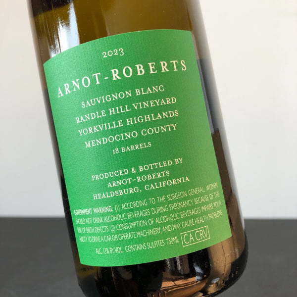 2023 Arnot-Roberts Sauvignon Blanc, Randle Hill Vineyard, Yorkville Highlands