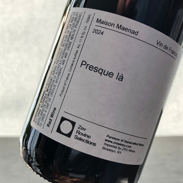 2024 Maison Maenad 'Presque Là' VDF